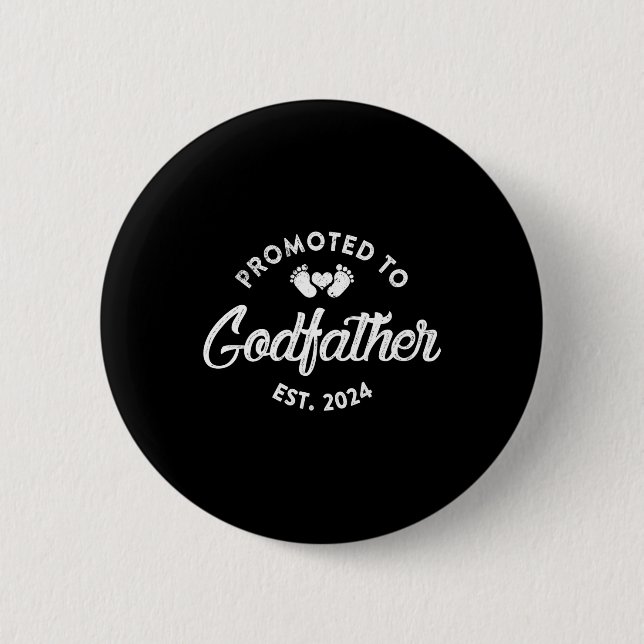 Promoted To Godfather Est 2024 Funny New Uncle 6 Cm Round Badge (Front)