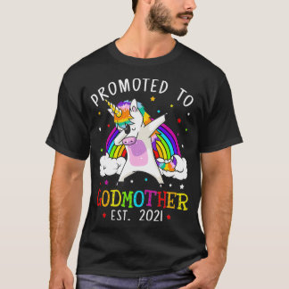 Promoted To Godmother 2021 Unicorn Gifts _1 T-Shirt