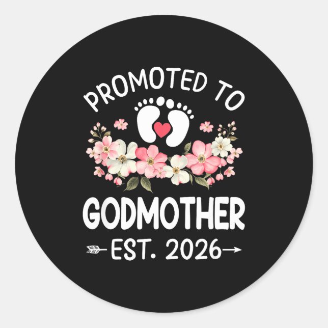 Promoted To Godmother 2026 First Time Floral New G Classic Round Sticker (Front)