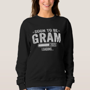 Promoted To Gram Est 2025 Soon To Be Gram Mothers Sweatshirt