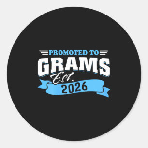 Promoted to grams est 2026 new grandma to be 26 classic round sticker