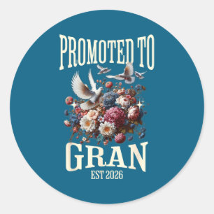 Promoted to gran est 2026 pregnancy reveal new bab classic round sticker