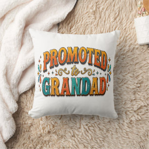 Promoted to Grandad Announcement Cushion