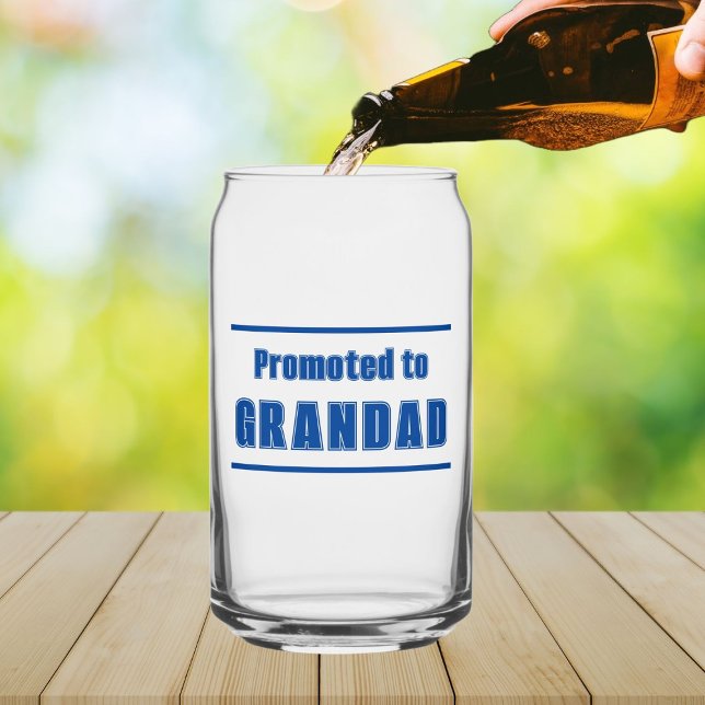 Promoted to Grandad, trendy Fathers Day gift  Can Glass (Creator Uploaded)