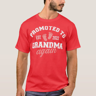 Promoted to grandma 2022 again T-Shirt