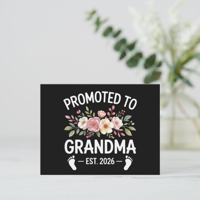 Promoted to Grandma 2026 First Time Nana Floral  Announcement Postcard (Standing Front)