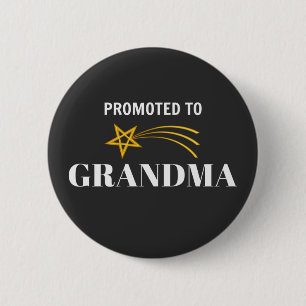 Promoted to Grandma 6 Cm Round Badge