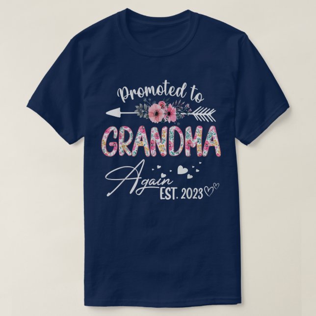Promoted to Grandma Again Est 2023 Flower T-Shirt  (Design Front)