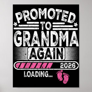 Promoted To Grandma Again Est. 2026 Loading Funny Poster
