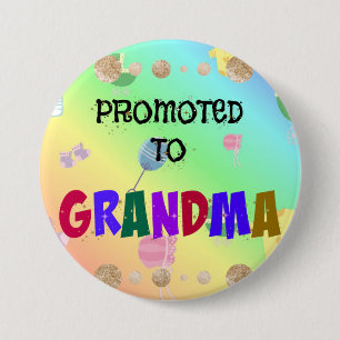 Promoted to Grandma, Celebration design, 7.5 Cm Round Badge