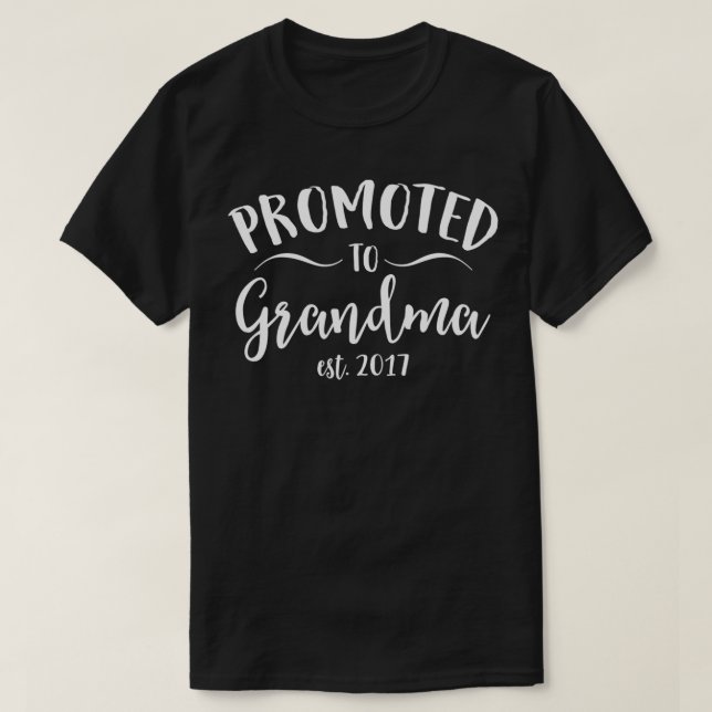 Promoted To Grandma Est 2017  T-Shirt (Design Front)
