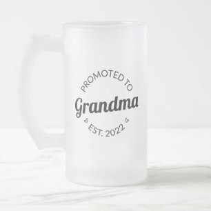 Promoted To Grandma Est. 2022 I Frosted Glass Beer Mug
