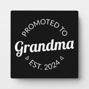 Promoted To Grandma Est. 2024 I Plaque