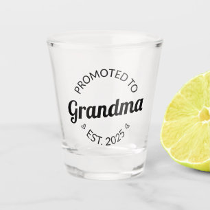 Promoted To Grandma Est. 2025 I Shot Glass