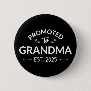Promoted To Grandma Est. 2025 II 6 Cm Round Badge