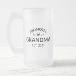 Promoted To Grandma Est. 2025 II Frosted Glass Beer Mug