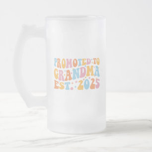 Promoted To Grandma Est. 2025 III Frosted Glass Beer Mug