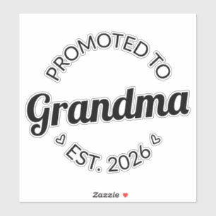 Promoted To Grandma Est. 2026 I