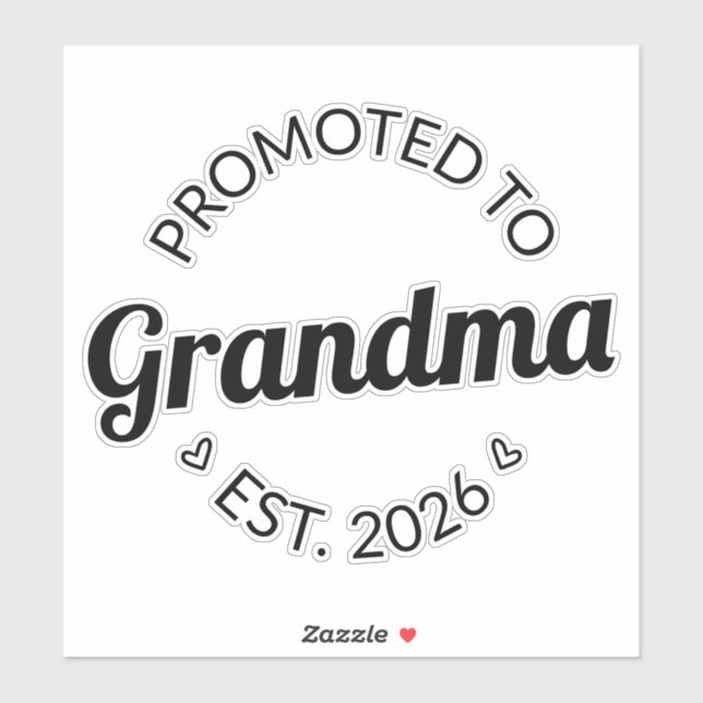 Promoted To Grandma Est. 2026 I (Sheet)