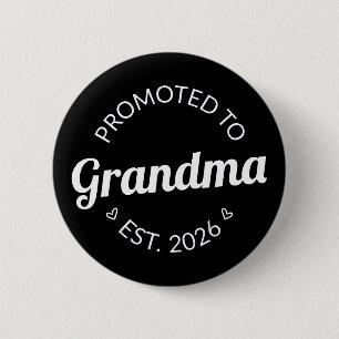 Promoted To Grandma Est. 2026 I 6 Cm Round Badge