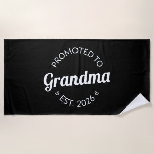 Promoted To Grandma Est. 2026 I Beach Towel