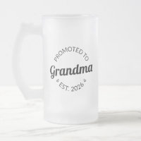 Promoted To Grandma Est. 2026 I