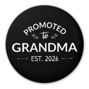 Promoted To Grandma Est. 2026 II Ceramic Knob