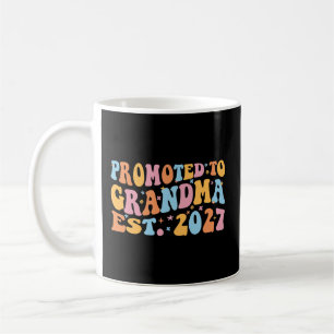Promoted To Grandma Est 2027 New Nana Coffee Mug