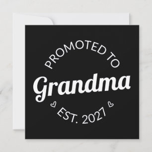 Promoted To Grandma Est 2027 New Nana I Invitation