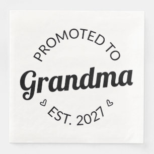 Promoted To Grandma Est 2027 New Nana I Napkin