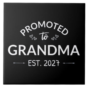 Promoted To Grandma Est 2027 New Nana II Tile