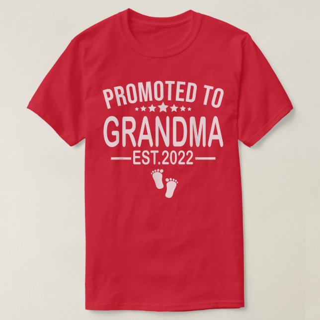 Promoted To Grandma  First Time Mothers New Mom To T-Shirt (Design Front)