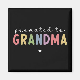 Promoted to Grandma New Grandma to be gifts  Magnet