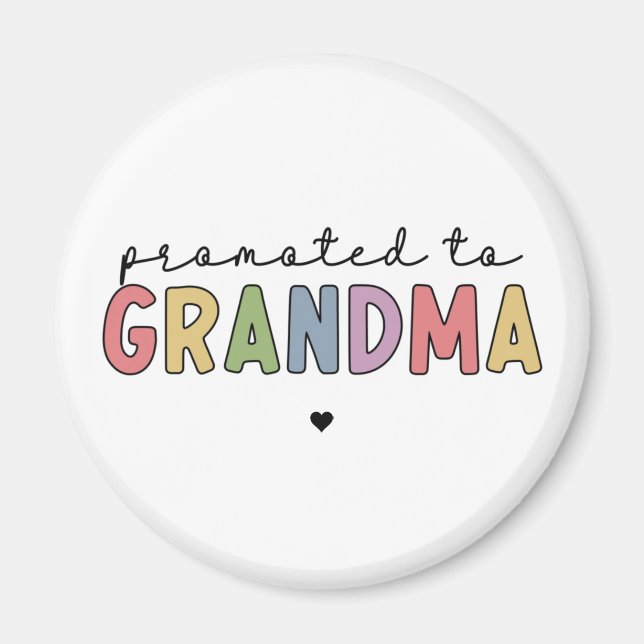 Promoted to Grandma New Grandma to be gifts Magnet (Front)