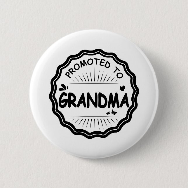 Promoted to Grandma White - Gift Idea 6 Cm Round Badge (Front)