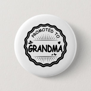 Promoted to Grandma White - Gift Idea 6 Cm Round Badge