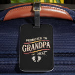 Promoted To Grandpa 2025 Grandpa est 2025  Luggage Tag<br><div class="desc">Promoted To Grandpa 2025 Grandpa est 2025 Soon To Be Grandpa</div>