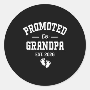 Promoted To Grandpa 2026 First Time Grandfather Me Classic Round Sticker