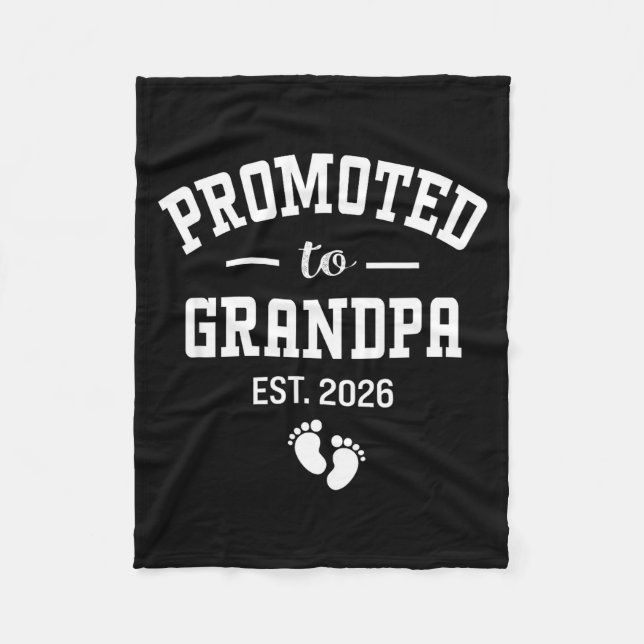 Promoted To Grandpa 2026 First Time Grandfather Me Fleece Blanket (Front)