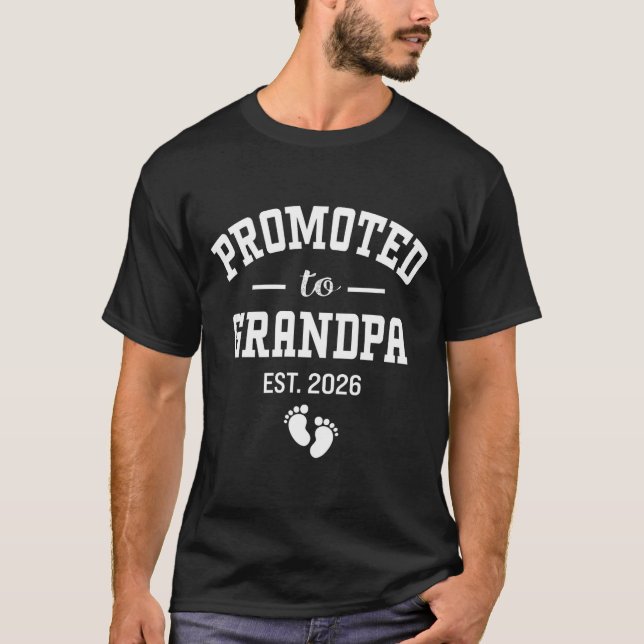 Promoted To Grandpa 2026 First Time Grandfather Me T-Shirt (Front)
