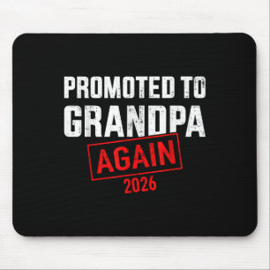Promoted To Grandpa Again 2026 Mouse Mat