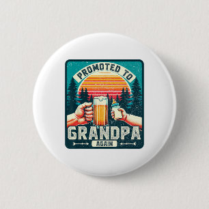 Promoted To Grandpa Again  6 Cm Round Badge