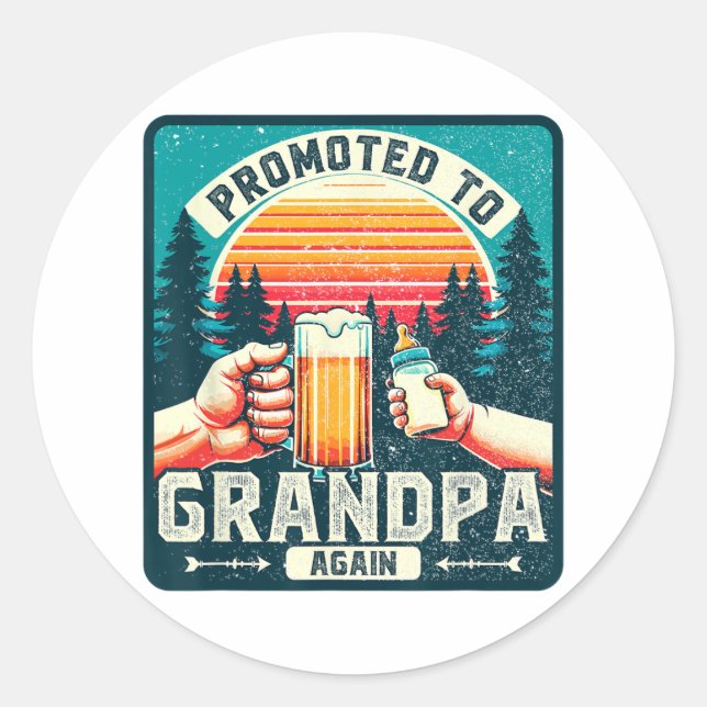 Promoted To Grandpa Again  Classic Round Sticker (Front)