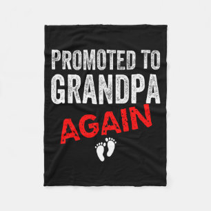 Promoted To Grandpa Again Dad Pregnancy Announceme Fleece Blanket