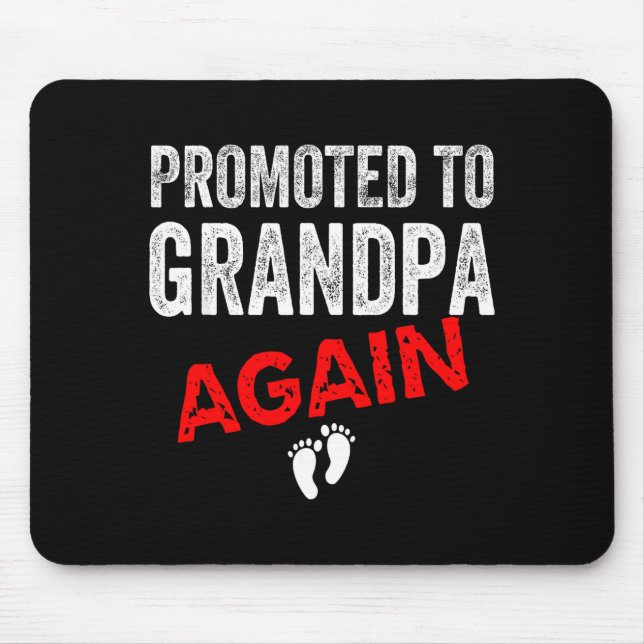 Promoted To Grandpa Again Dad Pregnancy Announceme Mouse Mat (Front)