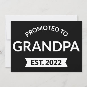 Promoted To Grandpa Est. 2022 II Invitation