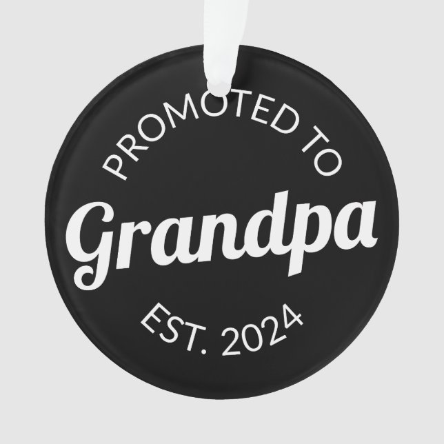 Promoted To Grandpa Est. 2024 I Ornament (Front)