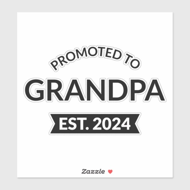 Promoted To Grandpa Est. 2024 II (Sheet)
