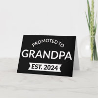 Promoted To Grandpa Est. 2024 II