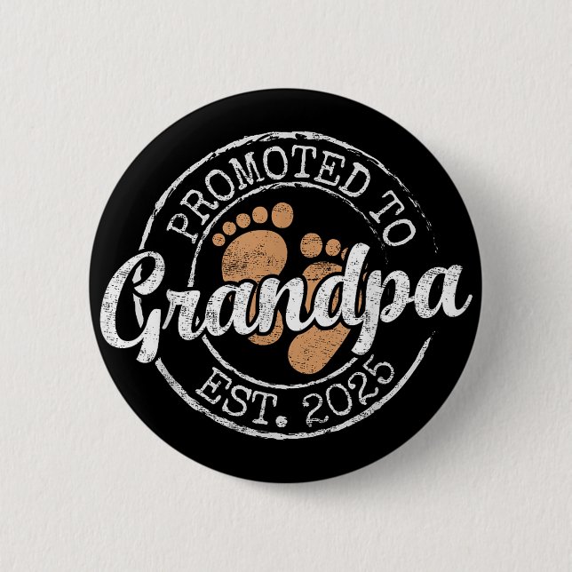 Promoted To Grandpa Est 2025 Grandfather To Be 6 Cm Round Badge (Front)